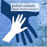 MP3 ke stažení - Jedině milostí - C.H. Spurgeon